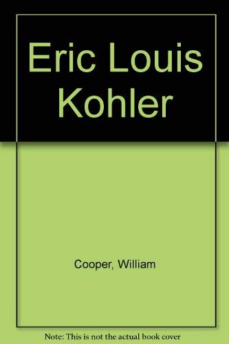 Stock image for Eric Louis Kohler, accounting's man of principles for sale by Irish Booksellers