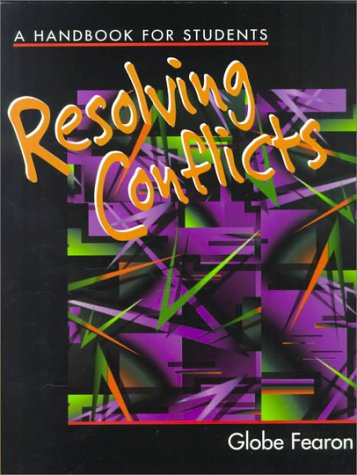 Beispielbild fr Resolving Conflicts : A Handbook for Students zum Verkauf von Better World Books