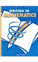 Stock image for Writing in Mathematics (Writing Across the Curriculum) for sale by Better World Books: West