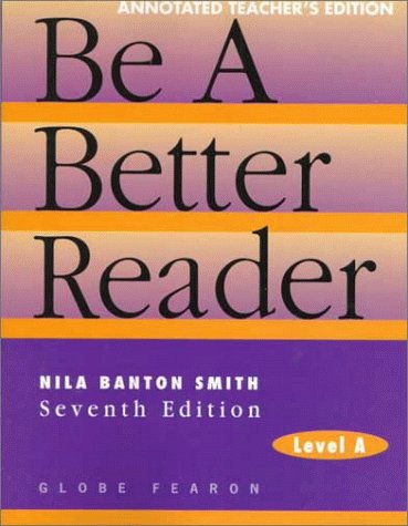 Stock image for Be a Better Reader, Level A, Annotated Teacher's Edition for sale by Better World Books