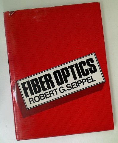 Beispielbild fr Fiber Optics zum Verkauf von Better World Books