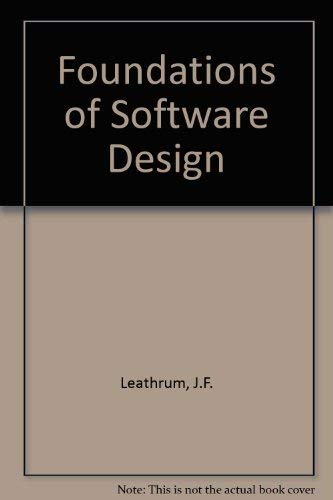 Stock image for Foundations of Software Design for sale by SecondSale