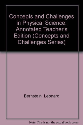 Beispielbild fr Concepts and Challenges in Physical Science, Annotated Teacher's Edition, 3rd Revised Edition zum Verkauf von BooksRun