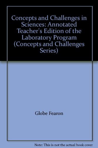 Stock image for Concepts and Challenges in Sciences: Annotated Teacher's Edition of the Laboratory Program (Concepts and Challenges Series) for sale by HPB-Red
