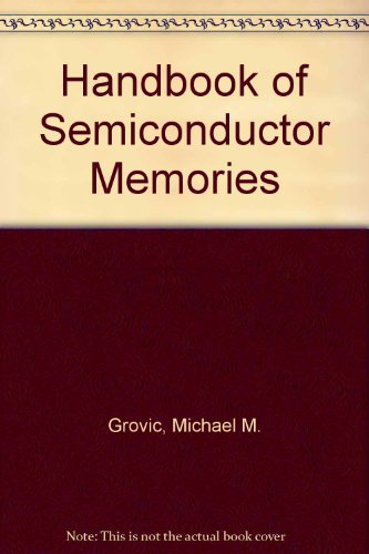 Handbook of Semiconductor Memories