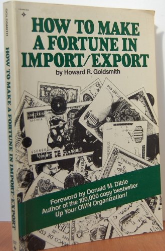 9780835929615: How to Make a Fortune in Import/Export
