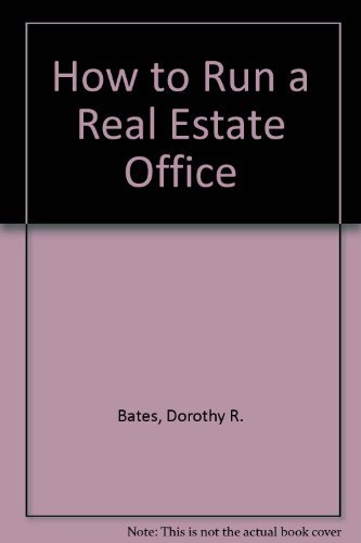 Stock image for How to Run a Real Estate Office for sale by ThriftBooks-Atlanta