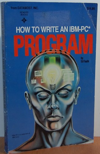 Stock image for How to Write an IBM-PC* Program for sale by ! Turtle Creek Books  !