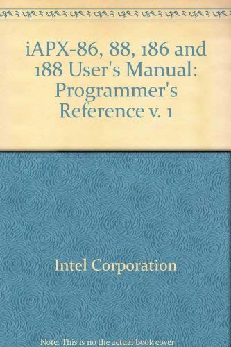 Stock image for Iapx 86-88, 186-188 User's Manual Programmer's Reference for sale by HPB-Red