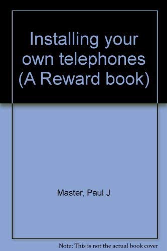 Installing Your Own Telephones