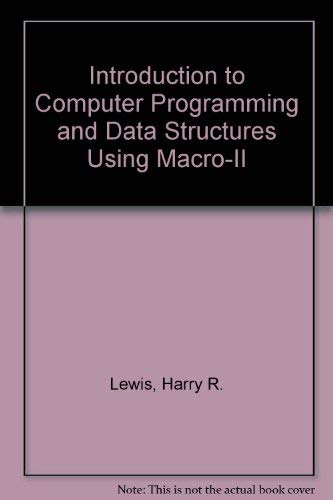 Stock image for Introduction to Computer Programming and Data Structures Using Macro-II for sale by Ammareal