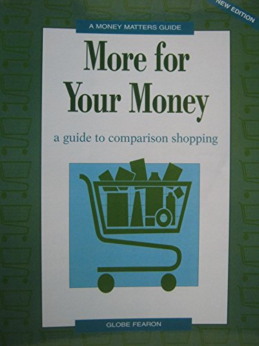 Money Matters Guides: More for Your Money (9780835933148) by Globe Fearon