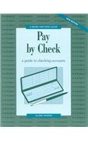 Pay by Check: A Guide to Checking Accounts (Money Matters Guides) (9780835933247) by Chan, Janis Fisher