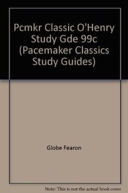 PCMKR CLASSIC O'HENRY STUDY GDE 99C (9780835935944) by Fearon