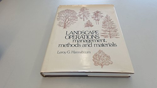 Imagen de archivo de Landscape Operations: Management, Methods, and Materials a la venta por Bingo Used Books
