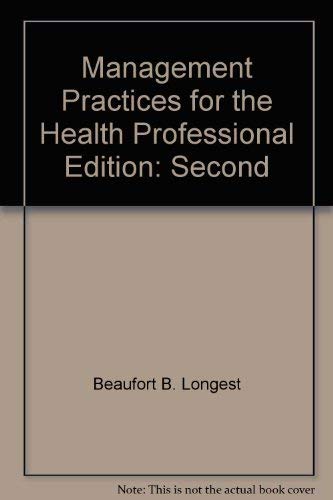 9780835942249: Management practices for the health professional
