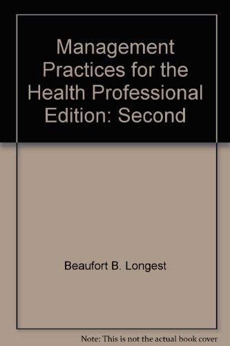 Stock image for Management Practices for the Health Professional for sale by ThriftBooks-Dallas