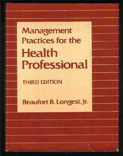 9780835942348: Management Practices for the Health Professional