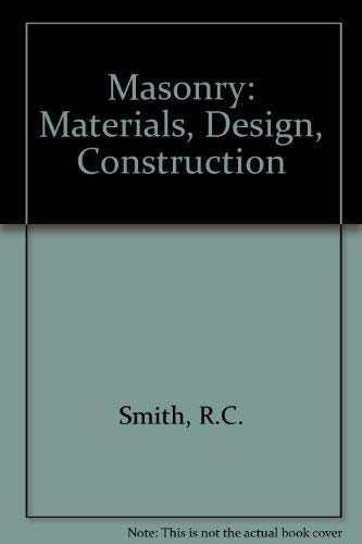 Stock image for Masonry: Materials, design, construction for sale by Mispah books