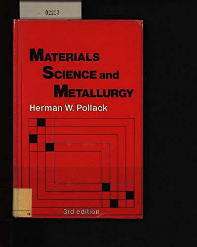 Stock image for Materials Science and Metallurgy for sale by Chequamegon Books