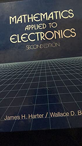 9780835942836: Mathematics Applied to Electronics