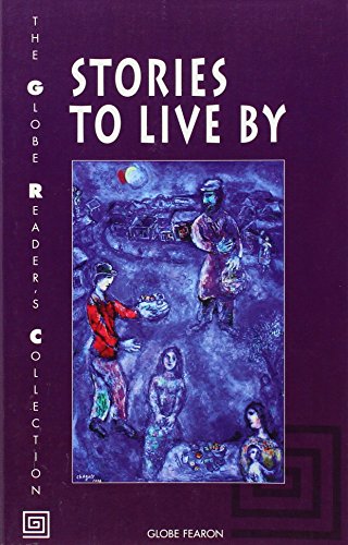 Beispielbild fr GLOBE READER'S COLLECTION STORIES TO LIVE BY SE 99C zum Verkauf von SecondSale