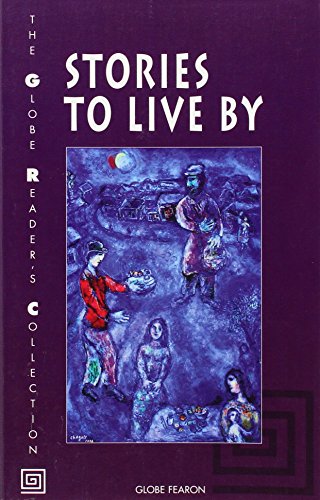 Stock image for GLOBE READER'S COLLECTION STORIES TO LIVE BY SE 99C for sale by SecondSale