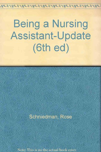 Stock image for Being a Nursing Assistant (6th ed) for sale by BooksRun