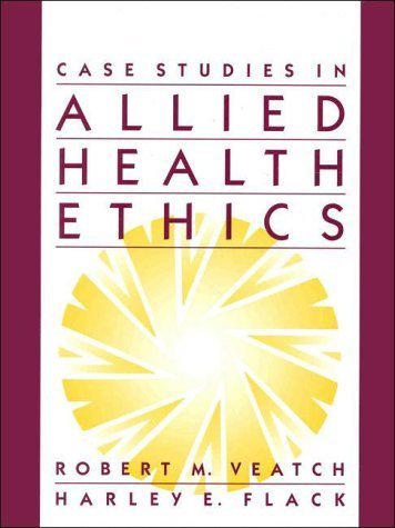 Imagen de archivo de Case Studies in Allied Health Ethics a la venta por Jenson Books Inc