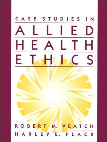 Stock image for Case Studies in Allied Health Ethics for sale by Jenson Books Inc