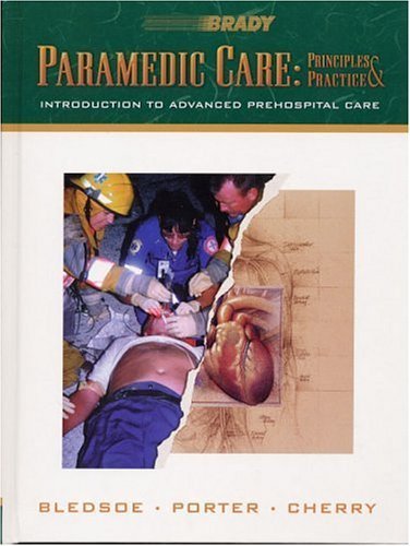 Beispielbild fr Paramedic Care Principles and Practice: Introduction to Advanced Prehospital Care zum Verkauf von HPB-Red