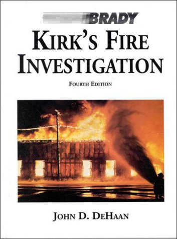 Imagen de archivo de Kirk's Fire Investigation (4th Edition) a la venta por More Than Words