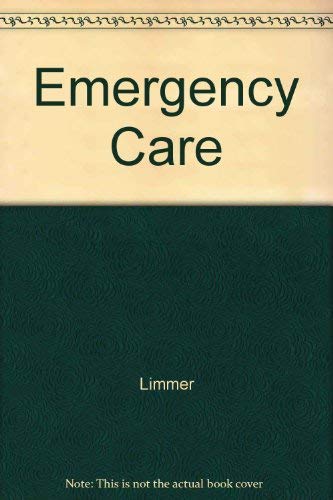 Emergency Care (9780835953672) by Limmer