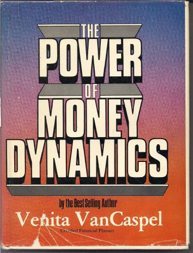 Imagen de archivo de The Power of Money Dynamics a la venta por Virtuous Volumes et al.