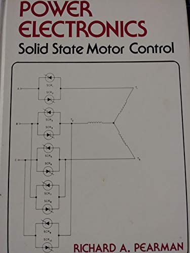 Beispielbild fr Power Electronics: Solid State Motor Control zum Verkauf von Anybook.com