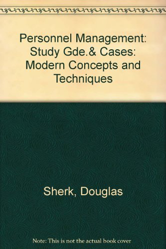 Personnel Management: Study Gde.& Cases: Modern Concepts and Techniques (9780835960137) by Gary Dessler; Douglas Sherk
