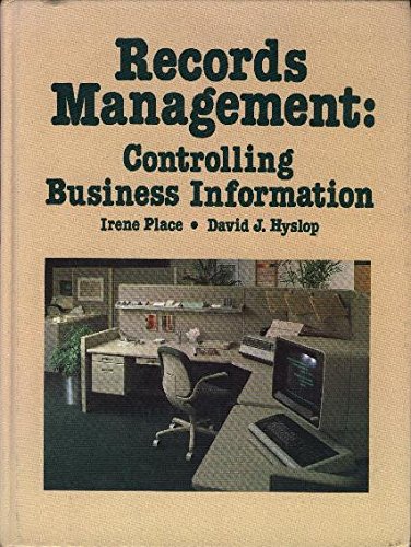 Stock image for Records Management Controlling Business Information Place, Irene for sale by Broad Street Books