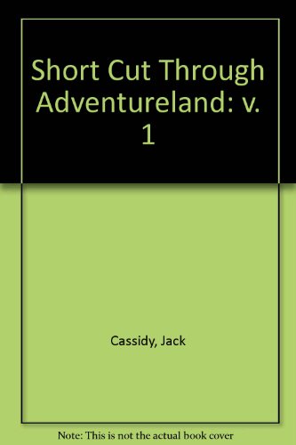 Imagen de archivo de A Shortcut Through Adventureland a la venta por arbour books