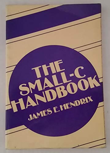 Imagen de archivo de The Small C Handbook a la venta por HPB-Red