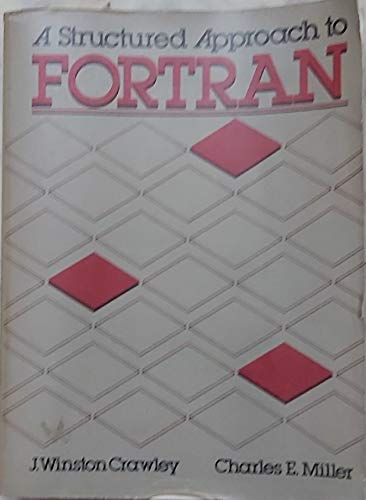 Imagen de archivo de A Structured Approach to FORTRAN a la venta por Better World Books