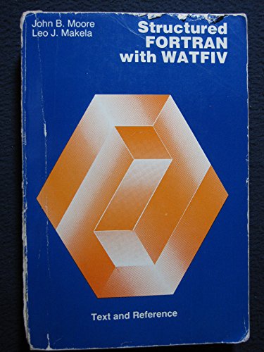 Stock image for Structured Fortran with WATFIV: Text and reference for sale by HPB-Emerald