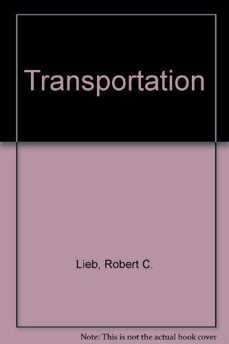 Transportation: The domestic system (9780835978262) by Lieb, Robert C.