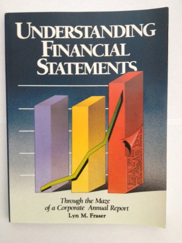 Stock image for Understanding financial statements : through the maze of a corporate annual report for sale by HPB-Diamond