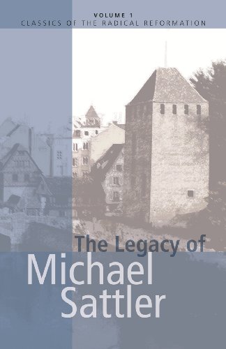 Beispielbild fr The Legacy of Michael Sattler zum Verkauf von Better World Books