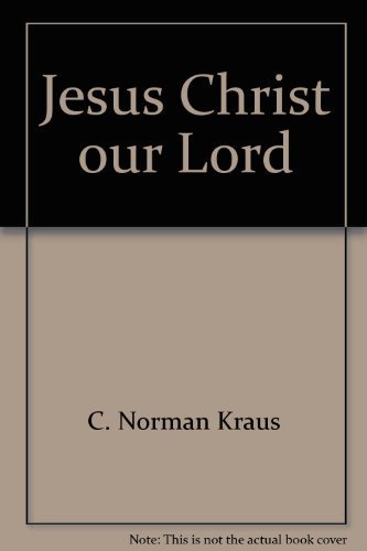 Stock image for Jesus Christ our Lord: Christology from a disciple's perspective for sale by Wonder Book