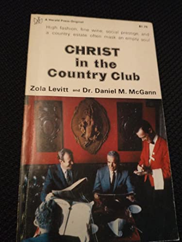 Christ in the country club (9780836113150) by Levitt, Zola