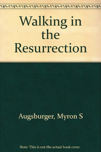 9780836113334: Walking in the Resurrection