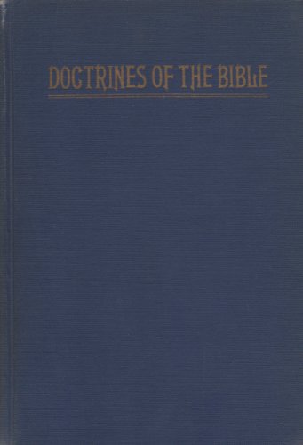 Beispielbild fr Doctrines of the Bible: A Brief Discussion of the Teachings of God's Word zum Verkauf von Keeper of the Page