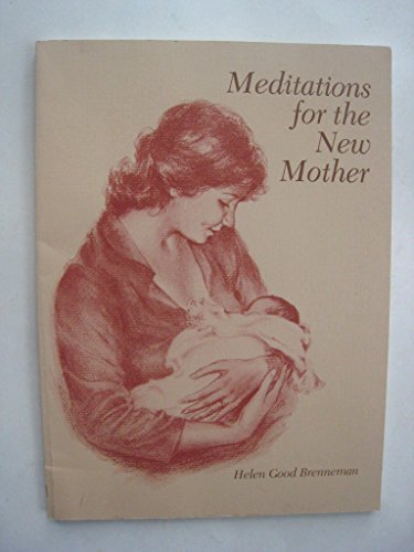 Stock image for Meditations for the New Mother for sale by Top Notch Books
