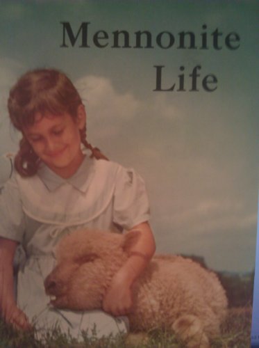 Imagen de archivo de Mennonite Life a la venta por ThriftBooks-Atlanta